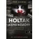 Holtak képei között     13.95 + 1.95 Royal Mail